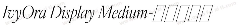 IvyOra Display Medium字体转换